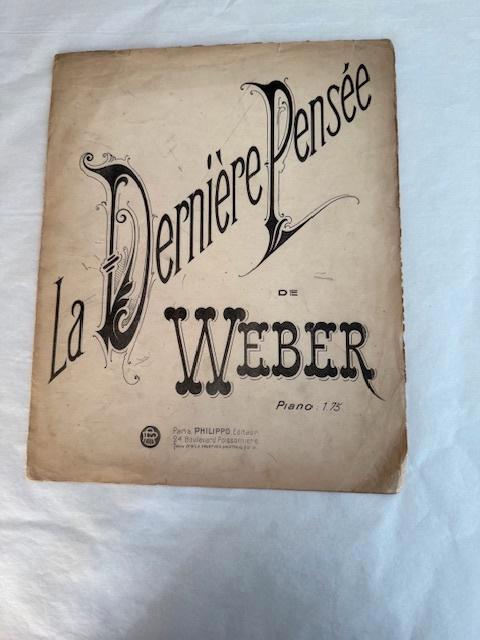 Carl Maria von Weber — La Dernière Pensée, Musique & Instruments, Partitions, Utilisé, Artiste ou Compositeur, Classique, Piano