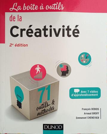 La Boite à Outils de la Créativité 2eme Edition : F. Debois beschikbaar voor biedingen