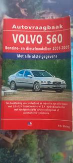 Volvo S60 vraagbaak autovraagbaak olving 2001/2005, Boeken, Auto's | Boeken, Ophalen of Verzenden, Zo goed als nieuw, Volvo