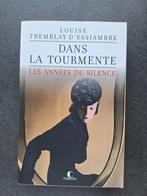 Dans la tourmente Louise Tremblay d'Essiambre, Livres, Romans, Reste du monde, Utilisé, Enlèvement ou Envoi, Louise Tremblay D'Essiamb