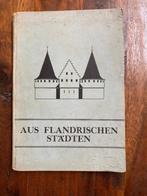 boek Aus Flandrischen Städten februari 1944, Boeken, Oorlog en Militair, Ophalen of Verzenden, Algemeen, Carl Ludwig, Tweede Wereldoorlog