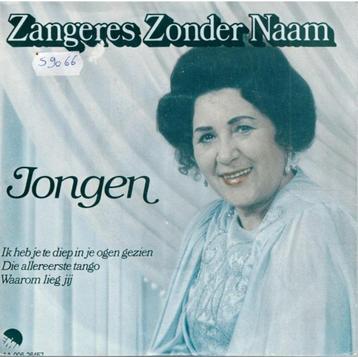 Vinyl, 7"   -   Zangeres Zonder Naam – Jongen beschikbaar voor biedingen
