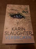 Karin Slaughter - Verbroken, Enlèvement ou Envoi, Comme neuf, Karin Slaughter
