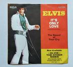 Elvis Presley – It's Only Love, Cd's en Dvd's, Pop, Ophalen of Verzenden, 7 inch, Single