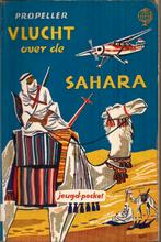 VLUCHT OVER DE SAHARA  -  P.R.O. Peller, Ophalen of Verzenden, Gelezen, P.R.O. Peller