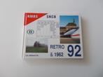 SNCB - NMBS   RETRO '92 ET 1962 PAR MAX DELIE