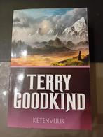 Terry Goodkind - Ketenvuur, Boeken, Ophalen of Verzenden, Zo goed als nieuw, Terry Goodkind