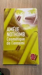 Amélie Nothomb - Cosmetique De L'Ennemi, Ophalen, Amélie Nothomb