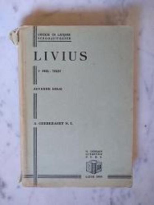 Livius - Uit de eerste en derde decade 1-2|A. Geerebaert, Boeken, Schoolboeken, Zo goed als nieuw, Latijn, VSO, Ophalen of Verzenden