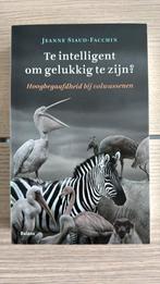 Jeanne Siaud-Facchin - Te intelligent om gelukkig te zijn?, Ophalen of Verzenden, Zo goed als nieuw, Jeanne Siaud-Facchin