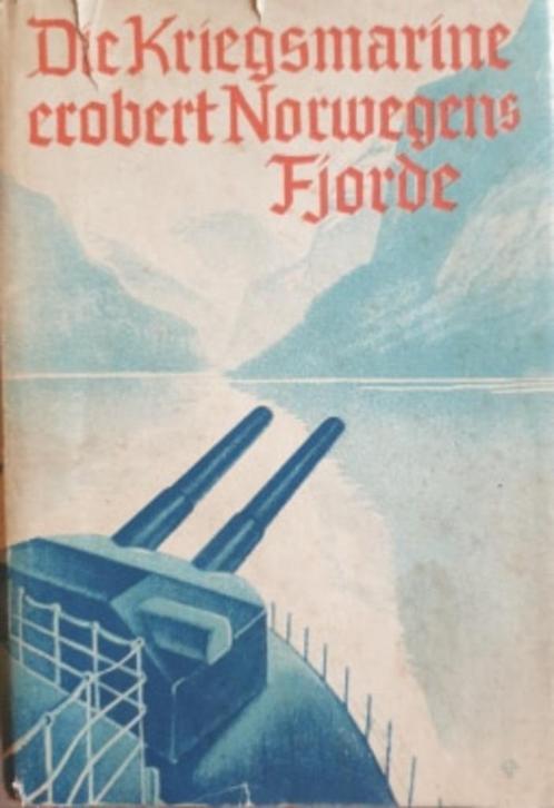 (1940 MARINE) Die Kriegsmarine erobert Norwegens Fjorde., Collections, Marine, Utilisé, Enlèvement ou Envoi