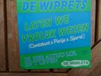 de wippets laten we vrolijk wezen, Cd's en Dvd's, Vinyl | Nederlandstalig, Ophalen of Verzenden, Zo goed als nieuw, Levenslied of Smartlap