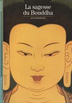 La sagesse du Bouddha Jean Boisselier, Livres, Comme neuf, Jean Boisselier, Bouddhisme, Enlèvement ou Envoi