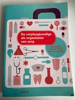 De verpleegkundige als organisator van zorg, Livres, Science, Lieve Van Hemel; Marleen Corremans; Bart Geurden, Enlèvement, Neuf