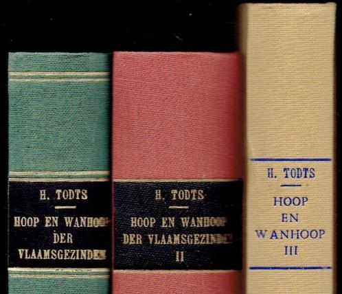 Hoop en wanhoop der Vlaamsgezinden.Herman Todts. dl.1, 2, 3., Boeken, Geschiedenis | Nationaal, Gelezen, 20e eeuw of later, Ophalen of Verzenden