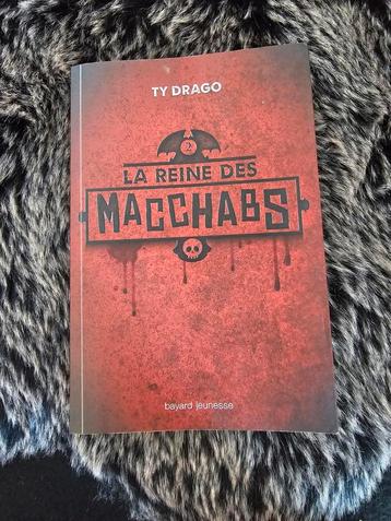 La reine des Macchabs de Ty Drago tome 2