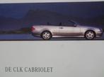 08/1999 Brochure de la Mercedes CLK Cabrio, Livres, Autos | Brochures & Magazines, Enlèvement ou Envoi, Mercedes