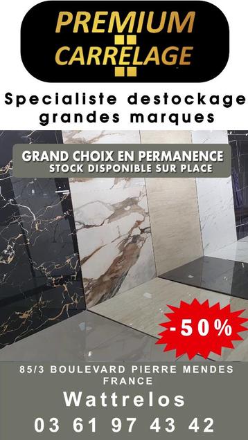 DÉSTOCKAGE carrelages  et dalles luxe chez PREMIUM CARRELAGE