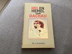 Hel en Hemel van Dachau, Boeken, Ophalen of Verzenden