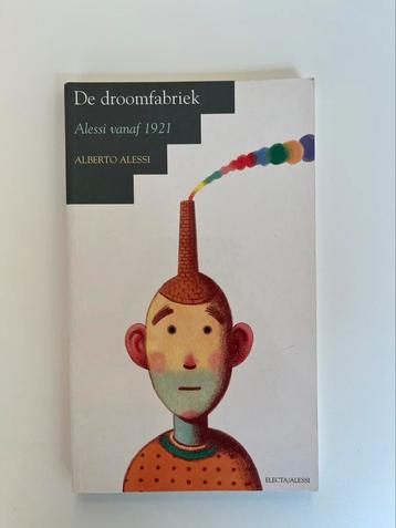 De droomfabriek, Alessi vanaf 1921, Alberto Alessi beschikbaar voor biedingen