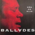ROB DE NIJS - Ballades (CD), Ophalen of Verzenden, Zo goed als nieuw, Pop
