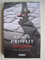 068 - Zwijgplicht - Saskia Profijt, Saskia Profijt, Ophalen of Verzenden, Zo goed als nieuw, Nederland