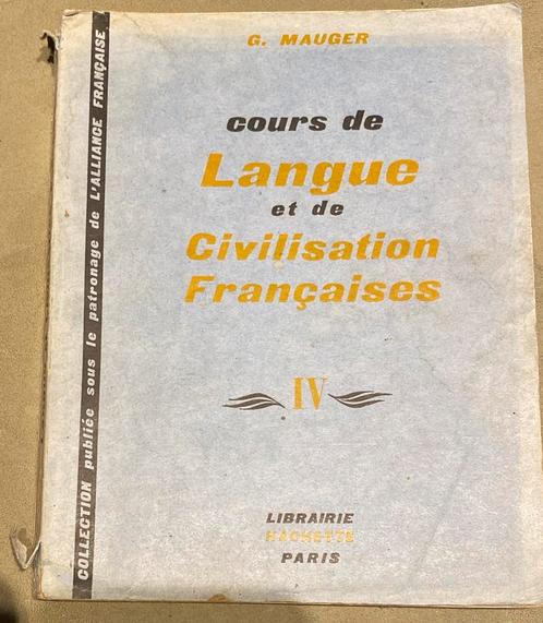 Cour de langue  et de civilation franchises - Mauger, Boeken, Schoolboeken, Gelezen, Frans, ASO, Ophalen of Verzenden