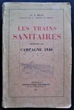 Les Trains sanitaires pendant la campagne 1940.(A.Bech), Enlèvement ou Envoi
