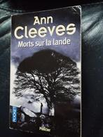 Ann Cleeves Morts sur la lande, Boeken, Ophalen of Verzenden, Zo goed als nieuw