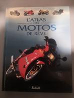L'atlas des motos de rêves, Livres, Comme neuf, Enlèvement