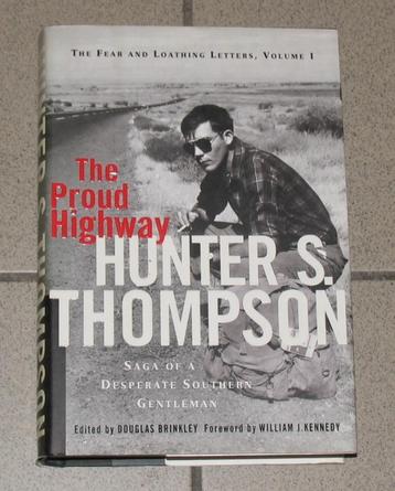 HUNTER S. THOMPSON - The Proud Highway  (Hardcover) beschikbaar voor biedingen