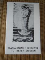 Maria dwingt de duivel tot bekentenissen, Boeken, Ophalen of Verzenden