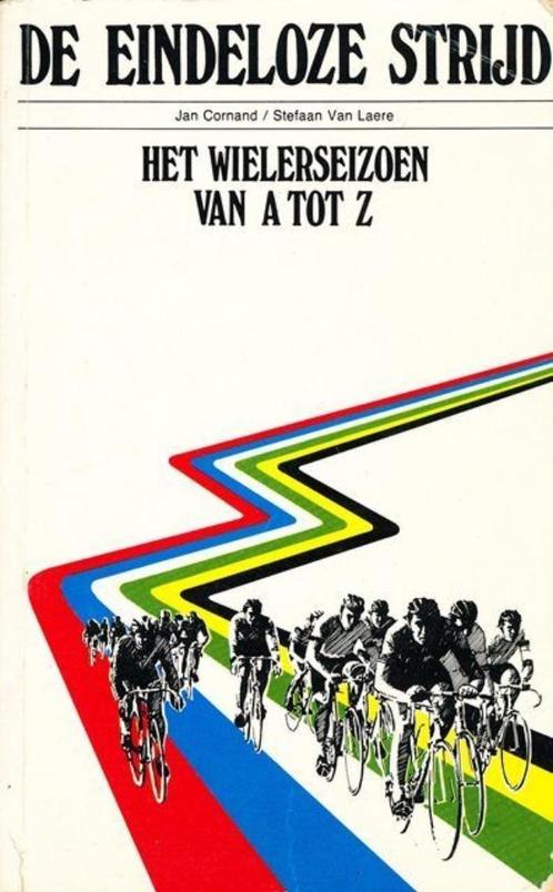 (sp147) De eindeloze strijd, het wielerseizoen van A tot Z, Boeken, Sportboeken, Gelezen, Verzenden