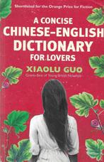 a concise chinese - english dictionary for lovers Xiaolu Guo, Boeken, Ophalen of Verzenden, Gelezen