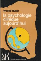 La psychologie clinique aujourd'hui Winfrid Huber, Livres, Psychologie, Comme neuf, Winfrid Huber, Psychologie clinique, Enlèvement ou Envoi