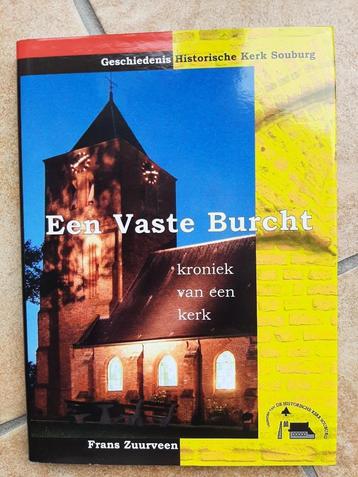 Frans Zuurveen - Een Vaste Burcht- Kroniek van een kerk beschikbaar voor biedingen