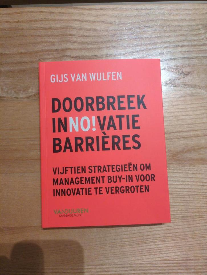 Gijs Van Wulfen - Doorbreek Innovatie Barrières, Boeken, Economie, Management en Marketing, Nieuw, Management, Ophalen of Verzenden
