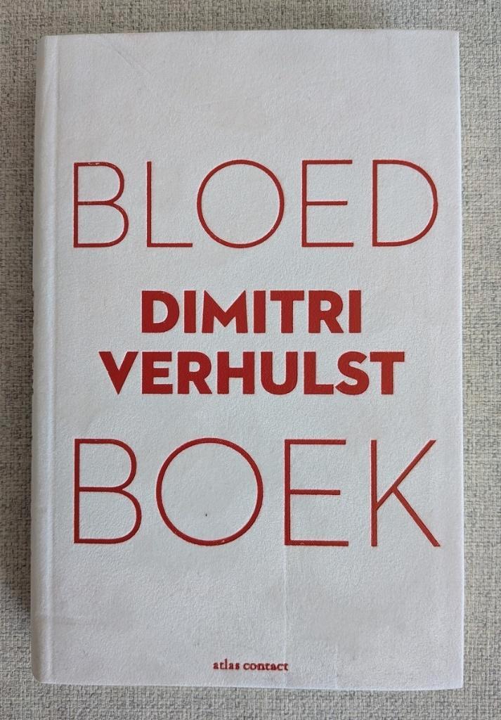 Bloedboek Dimitri Verhulst boek, Boeken, Literatuur, Ophalen of Verzenden