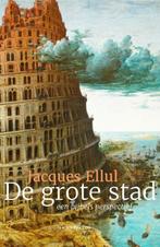 De grote stad Een bijbels perspectief /  Jacques Ellul/, Enlèvement ou Envoi, Jacques Ellul