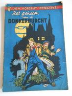 Jan Kordaat. Het geheim van de donkerburcht.1ste druk 1953, Ophalen of Verzenden