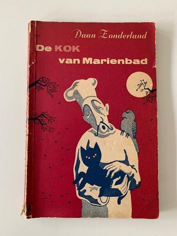 De kok van marienbad - daan zonderland (1953) 85p.  In deze 