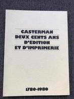Casterman - Deux cents ans d'edition et d'imprimerie - 1780, Boeken, Nieuw, Ophalen of Verzenden, Eén stripboek