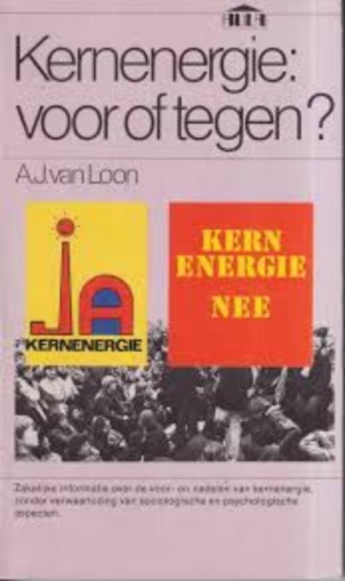 Kernenergie: voor of tegen?|Aula,A.J. van Loon 9027454558, Boeken, Politiek en Maatschappij, Zo goed als nieuw, Maatschappij en Samenleving