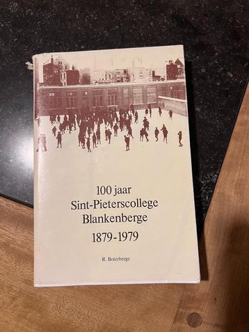 100 jaar Sint-Pieterscollege Blankenberge 1879-1979 - R. Bot beschikbaar voor biedingen
