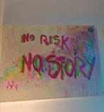 schilderij No Risk No story, Enlèvement ou Envoi