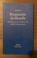 H.J. Pott - Pessimisme als filosofie, Ophalen of Verzenden, Zo goed als nieuw