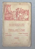 OUD BOEKJE MANNEKEN PIS HISTORY AND ORIGIN BRUSSEL, Ophalen of Verzenden