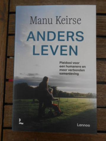 Anders leven - Manu Keirse beschikbaar voor biedingen