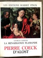 La Renaissance Flamande - Pierre Coeck D'Alost, Boeken, Encyclopedieën, Ophalen of Verzenden, Zo goed als nieuw