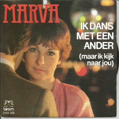 Marva - Ik dans met een ander/Chica bon bon  - Toppertje !, CD & DVD, Vinyles Singles, Single, En néerlandais, 7 pouces, Enlèvement ou Envoi